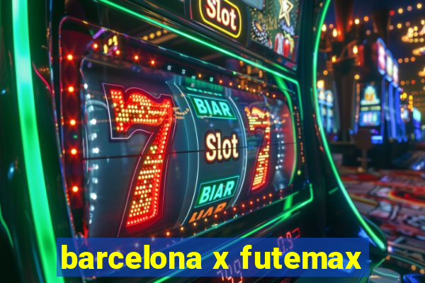 barcelona x futemax